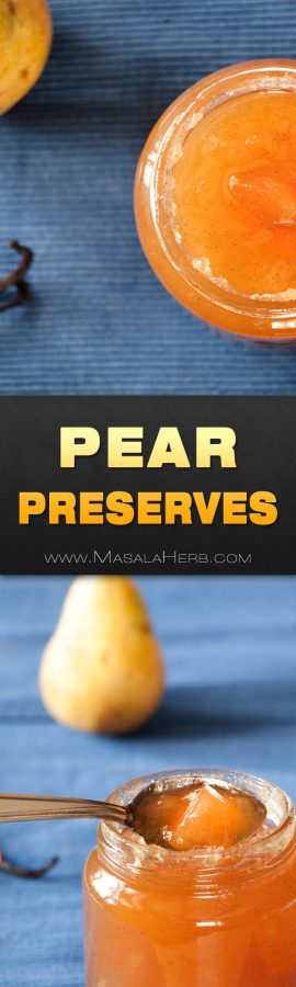 Easy Pear Preserves - Pear Jam Recipe With Vanilla & Without Pectin